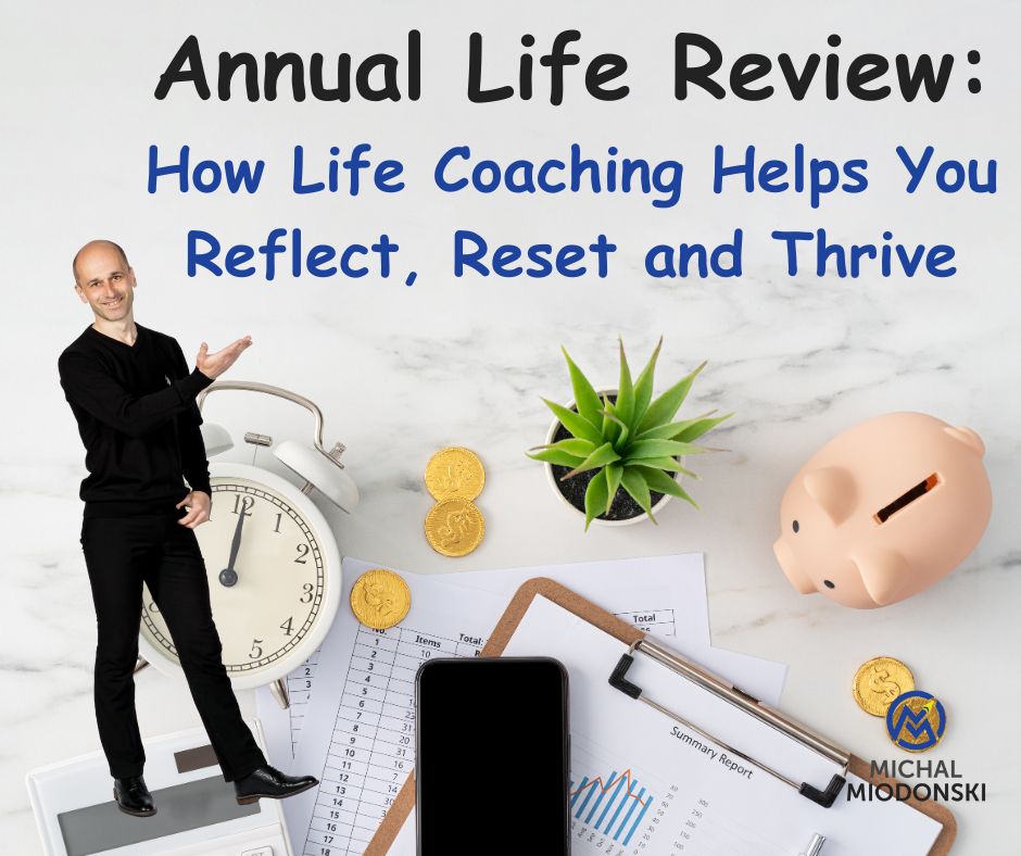 Coach Michal Miodonski pointing at "annual life review: How life coaching helps you reflect, reset and thrive" presenting himself as a professional life coach